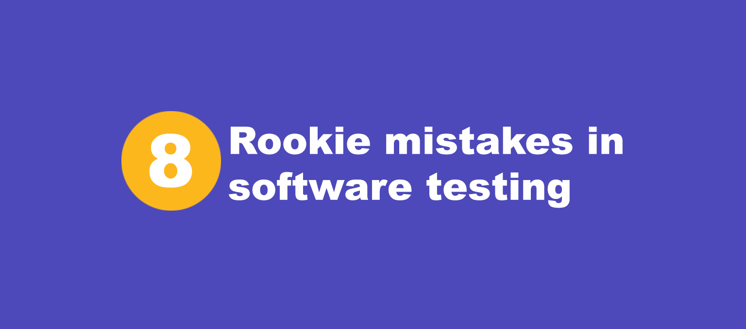 software testing mistakes