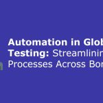 automation in globalization testing