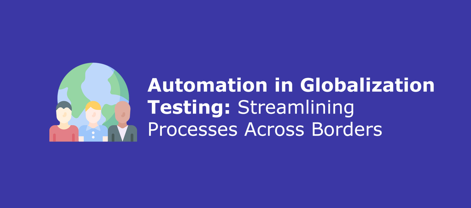 automation in globalization testing